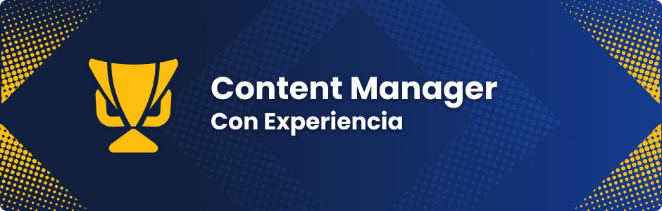 Se busca content manager con experiencia